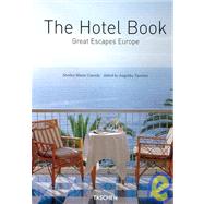 The Hotel Book Great Escapes Europe