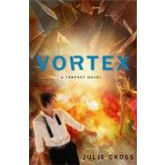 Vortex A Tempest Novel