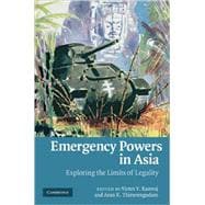 Emergency Powers in Asia: Exploring the Limits of Legality