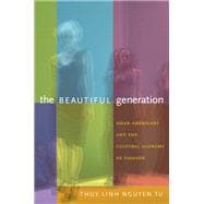 The Beautiful Generation