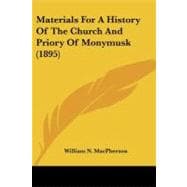 Materials for a History of the Church and Priory of Monymusk