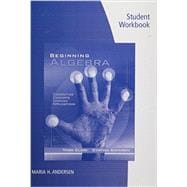 Student Workbook for Clark/Anfinson's Beginning Algebra: Connecting Concepts Through Applications book cover, ISBN 9781111568900