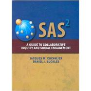 SAS2 Social Analysis Systems : A Guide to Collaborative Inquiry and Social Engagement