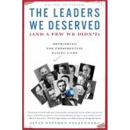 The Leaders We Deserved (And a Few We Didn't): Rethinking the Presidential Rating Game