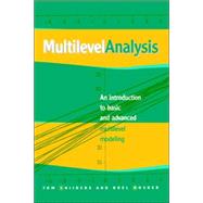Multilevel Analysis : An Introduction to Basic and Advanced Multilevel Modeling