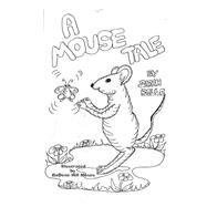 A Mouse Tale