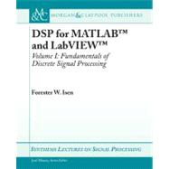 DSP for MATLAB and LabVIEW I : Fundamentals of Discrete Signal Processing