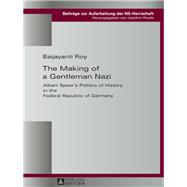 The Making of a Gentleman Nazi