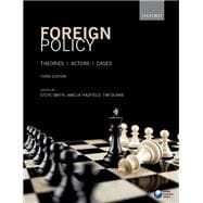 Foreign Policy Theories, Actors, Cases