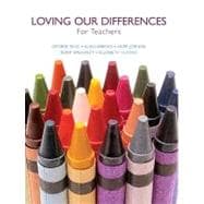 Loving Our Differences for Teachers