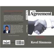The Agreement: After the Handshake, Life Was Never the Same