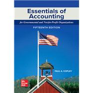 Essentials of Accounting for Governmental and Not-for-Profit Organizations [Rental Edition]