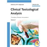 Clinical Toxicological Analysis Methods, Procedures, Interpretation, 2 Volumes
