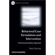 Behavioral Case Formulation and Intervention A Functional Analytic Approach