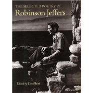 The Selected Poetry of Robinson Jeffers