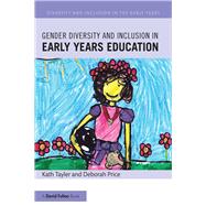 Gender Diversity and Inclusion in Early Years Education