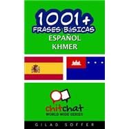 1001+ Frases Básicas Español - Khmer / 1001+ Spanish Basic Phrases - Khmer