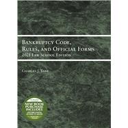 Bankruptcy Code, Rules, and Official Forms, 2021 Law School Edition(Selected Statutes)