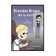 Brandon Brown: Dit La Verite,9781940408903