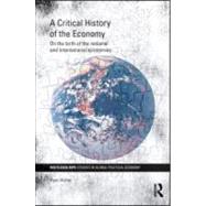 A Critical History of the Economy: On the Birth of the National and International Economies