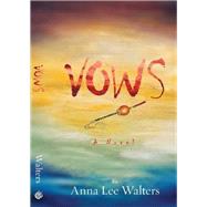 Vows: A Novel