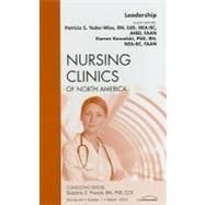 Leadership: An Issue of Nursing Clinics of North America