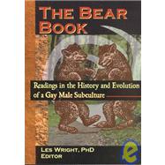 The Bear Book: Readings in the History and Evolution of a Gay Male Subculture