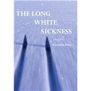 The Long White Sickness