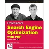 Professional Search Engine Optimization with PHP: A Developer's Guide to SEO