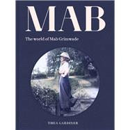 The World of Mab Grimwade