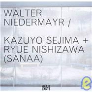 Walter Niedermayr/ Kazuyo Sejima & Ryue Nishizawa/ Sanaa