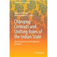 Changing Contexts and Shifting Roles of the Indian State