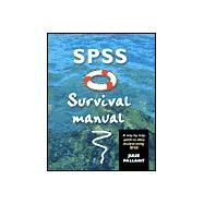 SPSS Survival Manual: A Step by Step Guide to Data Analysis Using SPSS for Windows (Version 10)