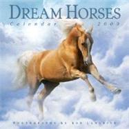 Dream Horses 2009 Calendar