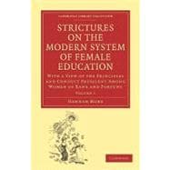 Strictures on the Modern System of Female Education