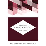 Exploring Church History