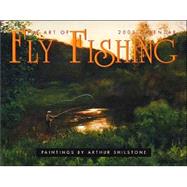 The Art of Fly Fishing 2005 Calendar