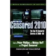 Censored 2010 The Top 25 Censored Stories of 2008#09