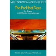 The End That Does: Art, Science and Millennial Accomplishment