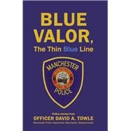 Blue Valor, The Thin Blue Line
