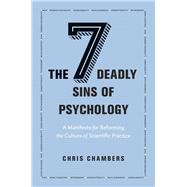 The Seven Deadly Sins of Psychology,9780691158907