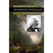 The Cambridge Companion to Frederick Douglass