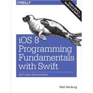 iOS 8 Programming Fundamentals With Swift