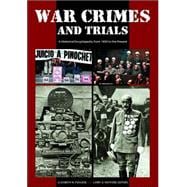 War Crimes and Trials: A Historical Encyclopedia, from 1850 to the Present