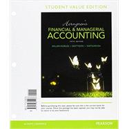Horngren's Financial & Managerial Accounting, Student Value Edition Plus MyLab Accounting with Pearson eText -- Access Card Package
