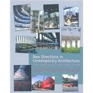 New Directions in Contemporary Architecture Evolutions and Revolutions in Building Design Since 1988