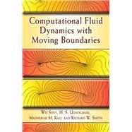 Computational Fluid Dynamics with Moving Boundaries