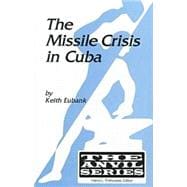 The Missle Crisis in Cuba