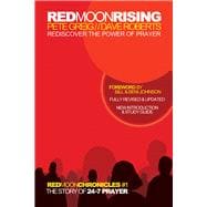 Red Moon Rising Rediscover the Power of Prayer