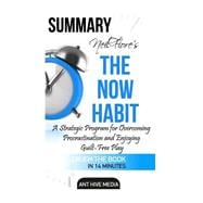 Neil Fiore's the Now Habit